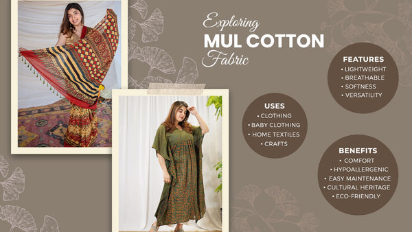 Exploring Mul Cotton Fabric Features, Uses, and Benefits