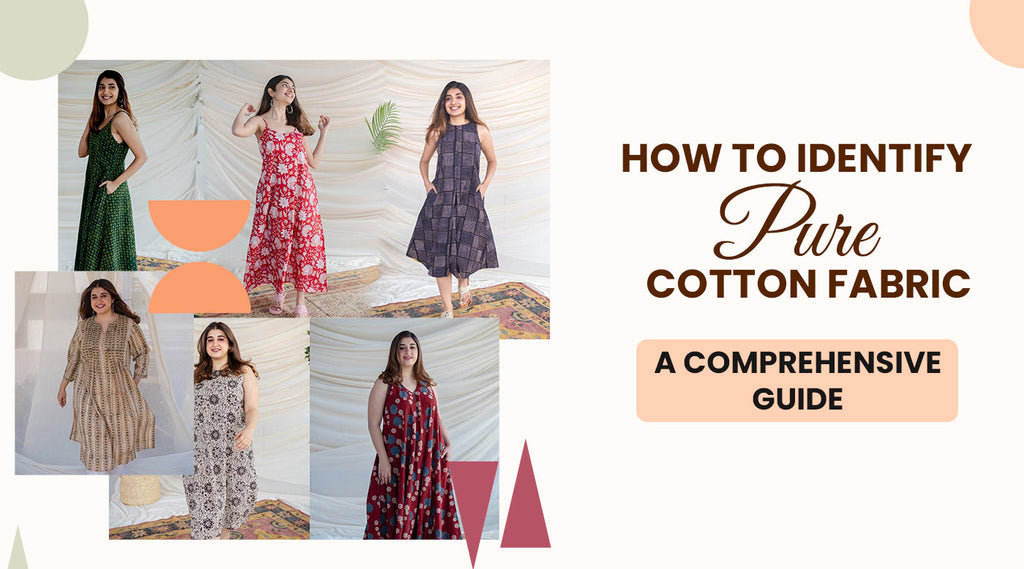 How to Identify Pure Cotton Fabric: A Comprehensive Guide – THE INDIAN  ETHNIC CO.